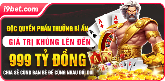 I9BET - Link I9BET.COM Không Chặn | Nạp Đầu Tặng +99K! 25 E1C3Df6D11444E46Adff94004C443930