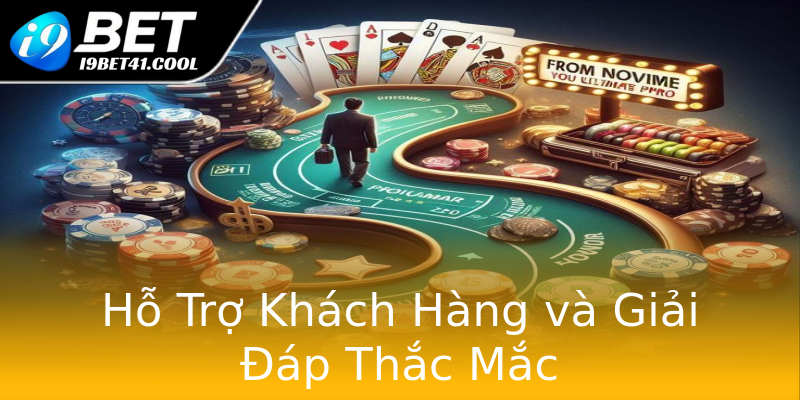 Hỗ Trợ Khách Hàng và Giải Đáp Thắc Mắc Hỗ Trợ Khách Hàng và Giải Đáp Thắc Mắc
